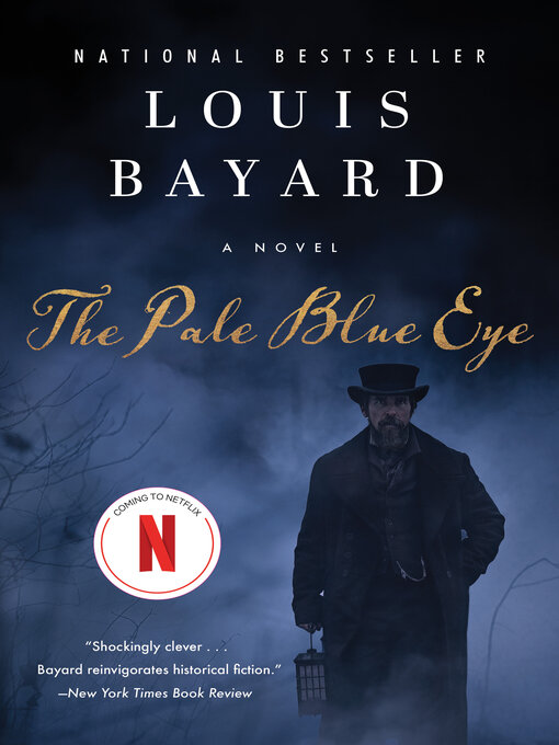 Louis Bayard创作的The Pale Blue Eye作品的详细信息 - 可供借阅